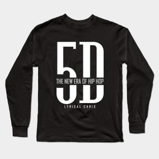 5D New Era of Hip Hop Long Sleeve T-Shirt